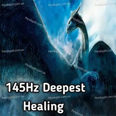 145 Hz Deepest Healing - Lakhan Hire album cover 