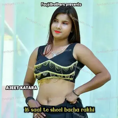 16 Saal Te Sheel Bacha Rakhi - Ashok Fagna