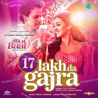 17 Lakh Da Gajra - Raj Shekhar album cover 