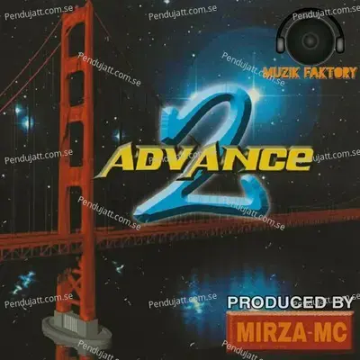 2 Advance - Mirza Mc