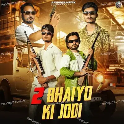 2 Bhaiyo Ki Jodi - Ravinder Nayak album cover 