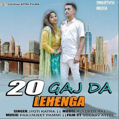 20 Gaj Da Lehnga - Jyoti Katra album cover 