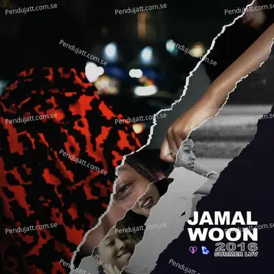 2016 Summer Luv - Jamal Woon