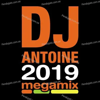 2019 Megamix Intro - DJ Antoine album cover 