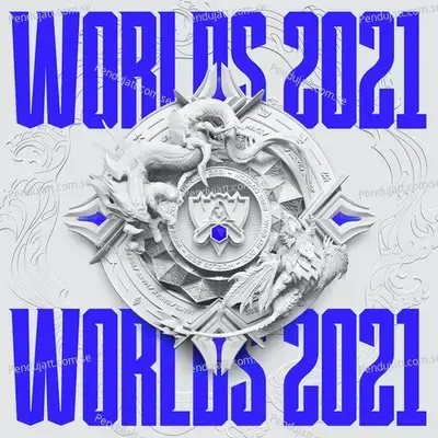 2021 World Championship Theme - League of Legends album cover 