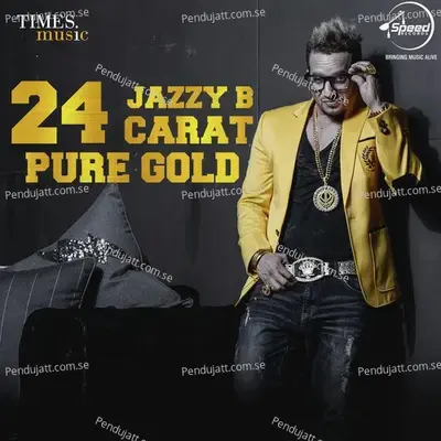 24 Carat Pure Gold - Jazzy B cover album