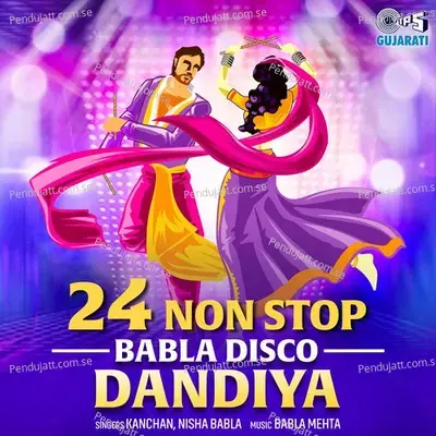 24 Non Stop Babla Disco Dandia - Babla Mehta cover album