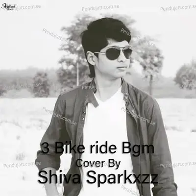 3 Bike Ride Bgm - Shiva Sparkxzz album cover 