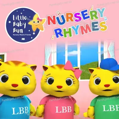 3 Little Kittens - Little Baby Bum Nursery Rhyme Friends album cover 