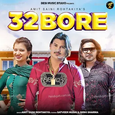 32 Bore - Amit Saini Rohtakiya album cover 