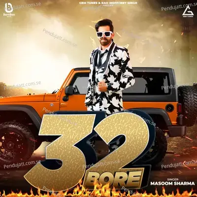 32 Bore - Masoom Sharma album cover 