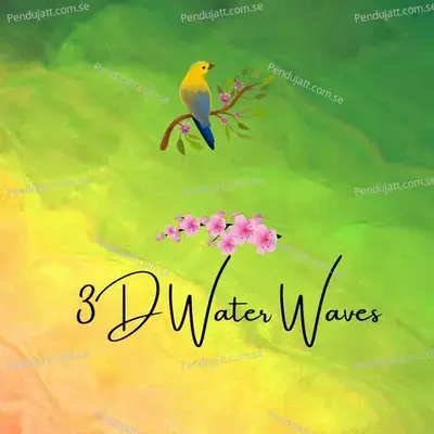 3D Water Waves - Lakhan Hire album cover 