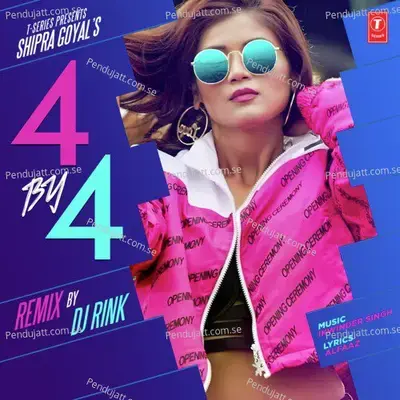 4 By 4 Remix - Shipra Goyal album cover 