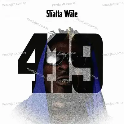 419 - Shatta Wale