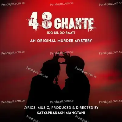 48 Ghante Do Dil Do Raat - Jyotsna Radhakrishnan
