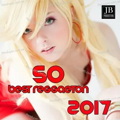 50 Reggaeton 2017 - Extra Latino cover album