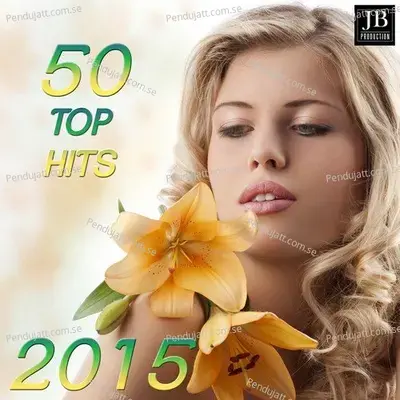 50 Top Hits 2015 - Various Artists cover album
