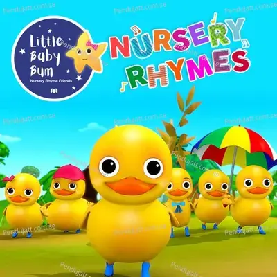 6 Little Ducks - Little Baby Bum Nursery Rhyme Friends