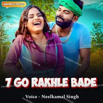 7 Go Rakhle Bade - Neelkamal Singh album cover 