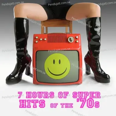 7 Hours Of Super Hits Of The 70S - Various Artists cover album