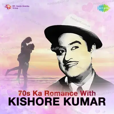 Pahle Pahle Pyar Ki Mulaqaten - Kishore Kumar album cover 