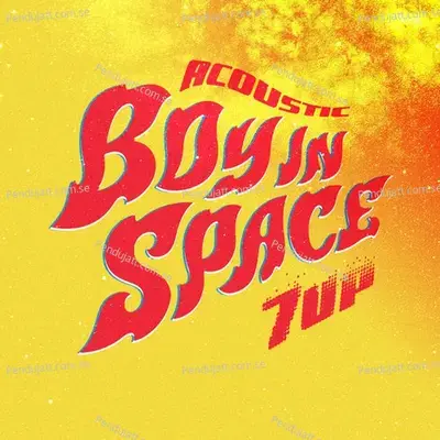 7Up  Acoustic  - Boy In Space