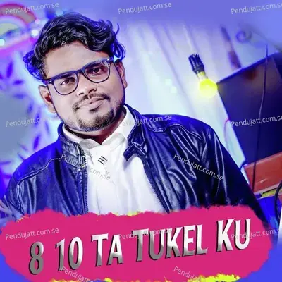 8 10 Ta Tukel Ku - Jasobant Sagar album cover 