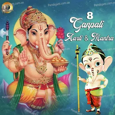 8 Ganpati Aarti  Amp  Mantra - Romi Mukherjee album cover 