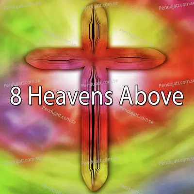8 Heavens Above - Traditional cover album