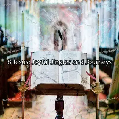 8 Jesus Joyful Jingles And Journeys - Traditional cover album