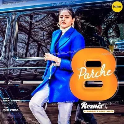 8 Parche - Baani Sandhu album cover 