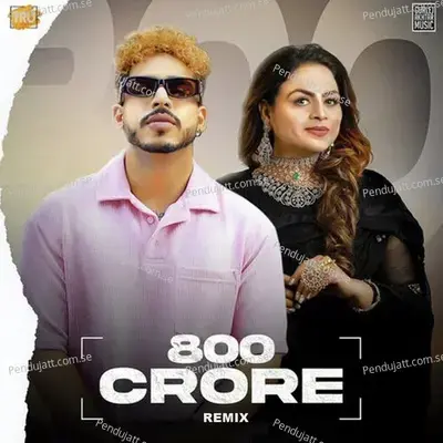 800 Crore - Gurlej Akhtar album cover 