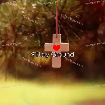 9 Holy Ground - Traditional cover album