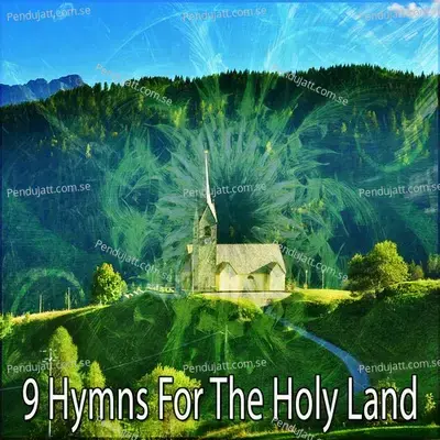 9 Hymns For The Holy Land - Traditional cover album