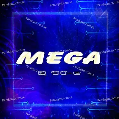90- - Mega album cover 