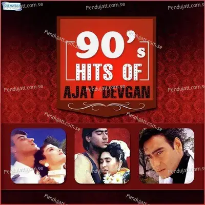 90S Hits Of Ajay Devgn - Ajay Devgn cover album