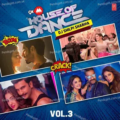 9Xm House Of Dance-Dj Shilpi Sharma-Vol.3 - Sachet Tandon album cover 