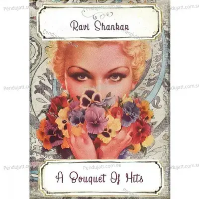 A Bouquet Of Hits - Pandit Ravi Shankar cover album