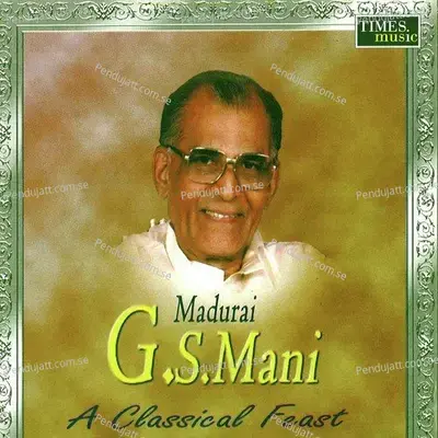 Bhajare Sriramam - Madurai G.S. Mani album cover 