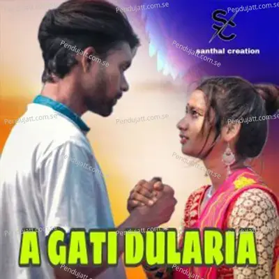 A Gati Dularia - Dinesh Tudu album cover 