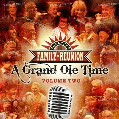 Then You Can Tell Me Goodbye - Countrys Family Reunion album cover 