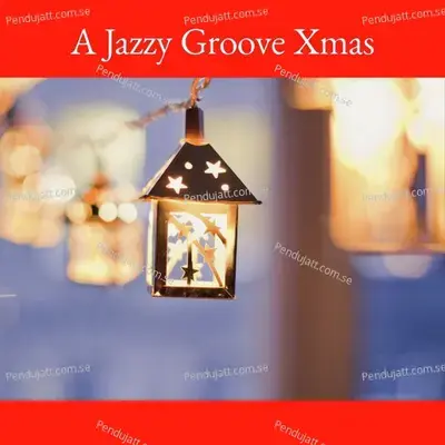 A Jazzy Groove Xmas - Various Artists cover album