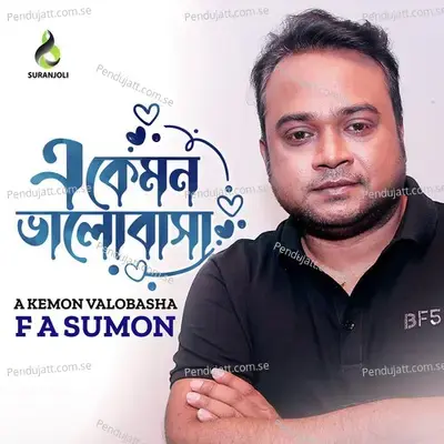 A Kemon Valobasha - F. A. Sumon album cover 