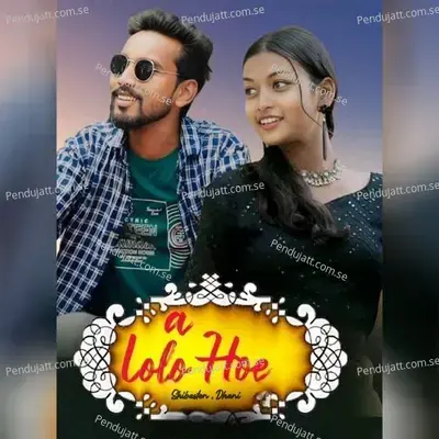 A Lolo Hoe - Dhani Marandi album cover 