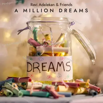 A Million Dreams - Ravi Adelekan & Friends album cover 