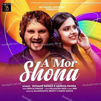 A Mor Shona - Humane Sagar