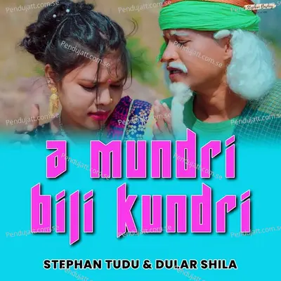 A Mundri Bili Kundri - Stephan Tudu album cover 