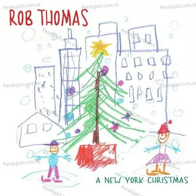 A New York Christmas - Rob Thomas album cover 