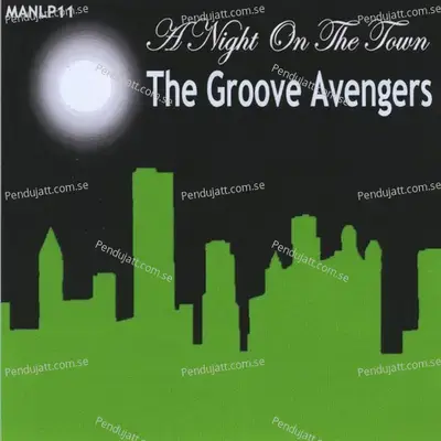 A Night On The Town - The Groove Avengers cover album