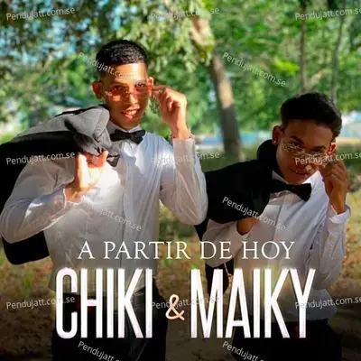 Son De Amores - Chiky y Maiky album cover 